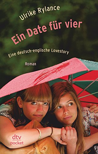 Beispielbild fr Ein Date fr vier Eine deutsch-englische Lovestory: Roman zum Verkauf von medimops