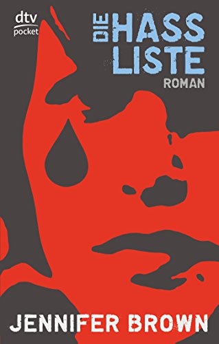 Die Hassliste: Roman (9783423782524) by Brown, Jennifer