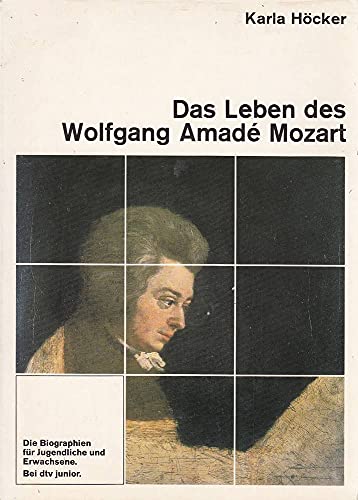 Stock image for Das Leben des Wolfgang Amade Mozart. for sale by medimops