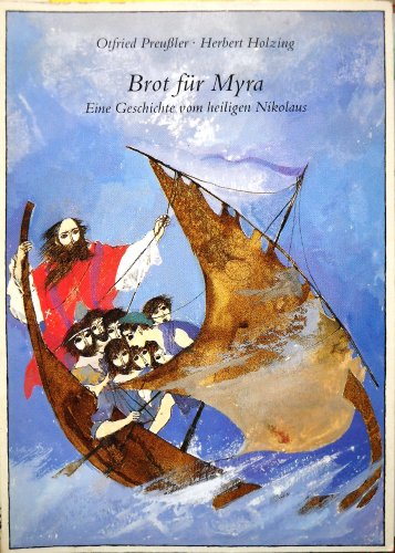 Stock image for Brot fr Myra (7464 525). Eine Geschichte vom heiligen Nikolaus. for sale by medimops