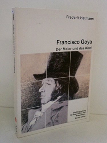 9783423790376: Francisco Goya. Der Maler und das Kind