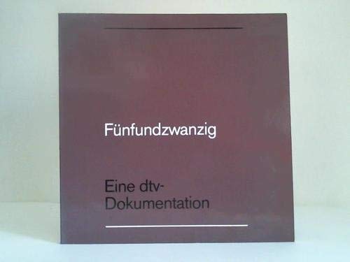 Stock image for Fnfundzwanzig - eine Dtv-Dokumentation. for sale by Versandantiquariat Felix Mcke