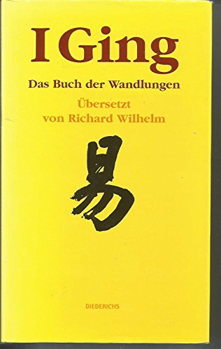 Stock image for I Ging. Das Buch der Wandlungen. for sale by Save With Sam