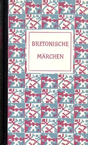 Beispielbild fr Bretonische Mrchen zum Verkauf von Antiquariat WIE