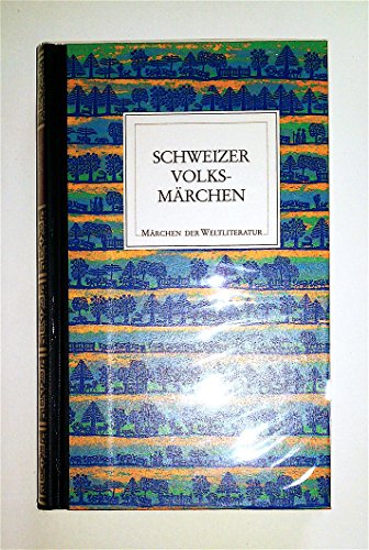 Imagen de archivo de Schweizer Volksmrchen. a la venta por Antiquariat Librarius