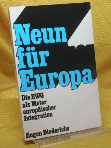 Beispielbild fr Neun fr Europa. Die EWG als Motor europischer Integration zum Verkauf von Buchpark