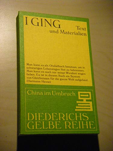 Beispielbild fr I-Ging: Text u. Materialien. Diederichs Gelbe Reihe China Bd.1 zum Verkauf von medimops