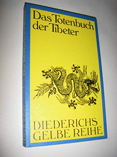 Beispielbild fr Diederichs Gelbe Reihe, Bd.6, Das Totenbuch der Tibeter, Sonderausgabe zum Verkauf von Ammareal