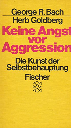 Beispielbild fr Keine Angst vor Aggression zum Verkauf von Versandantiquariat Felix Mcke