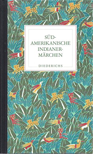 9783424005592: Sudamerikanische Indianermarchen (Die Marchen der Weltliteratur)