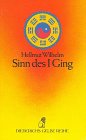 Imagen de archivo de Sinn des I-ging. Diederichs gelbe Reihe ; 12 : China a la venta por Versandantiquariat Schfer