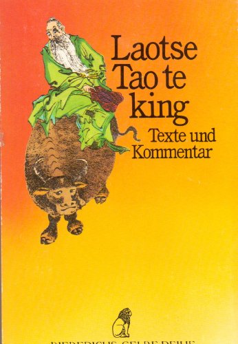 Diederichs Gelbe Reihe, Bd.19, Tao Te King (9783424005790) by Laotse; Wilhelm, Richard