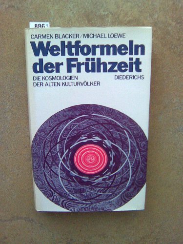 9783424006032: Weltformeln der Frhzeit. Die Kosmologen der alten Kulturvlker