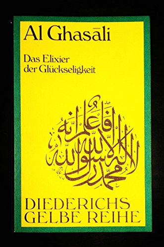 Beispielbild fr Diederichs Gelbe Reihe, Bd.23, Das Elixier der Glckseligkeit zum Verkauf von medimops