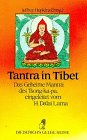 Tantra in Tibet. Das Geheime Mantra des Tsong-ka-pa, eingeleitet vom 14. Dalai Lama, - Hopkins, Jeffrey (Hrsg.)