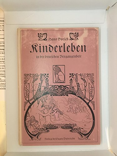 Imagen de archivo de Kinderleben in der deutschen Vergangenheit. ( Monographien zur deutschen Kulturgeschichte, 5) a la venta por medimops