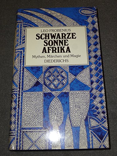 Imagen de archivo de Schwarze Sonne Afrika. Mythen, Mrchen und Magie a la venta por medimops