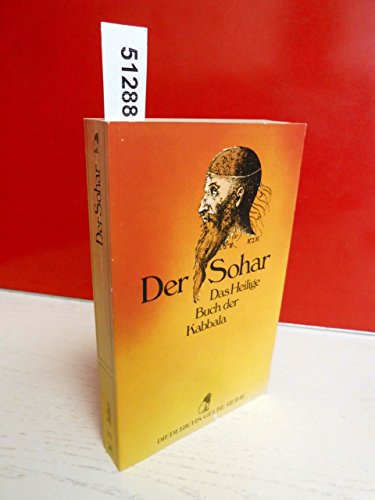 Der Sohar : d. heilige Buch d. Kabbala. nach d. Urtext ausgew., übertr. u. hrsg. von Ernst Müller...