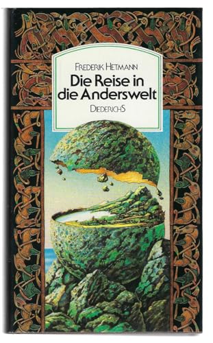 Die Reise in die Anderswelt. Widmung Frederik Hetmann - Frederik Hetmann