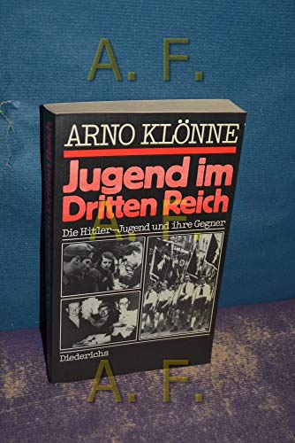 Stock image for Jugend im Dritten Reich. Die Hitler-Jugend und ihre Gegner. - SIGNIERT for sale by Antiquariat & Verlag Jenior