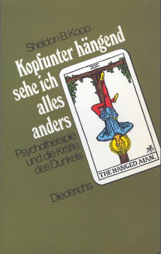 Beispielbild fr Kopfunter hngend sehe ich alles anders. Psychotherapie und die Krfte des Dunkels zum Verkauf von Versandantiquariat Felix Mcke