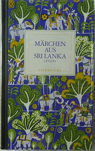Imagen de archivo de Mrchen aus Sri Lanka (Ceylon). hrsg. u. bertr. von Eckard Schleberger / Die Mrchen der Weltliteratur a la venta por Antiquariat  Udo Schwrer