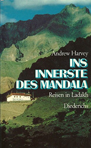 Beispielbild fr Ins Innerste des Mandala : Reisen in Ladakh. bersetzt von Jochen Eggert. zum Verkauf von Antiquariat KAMAS