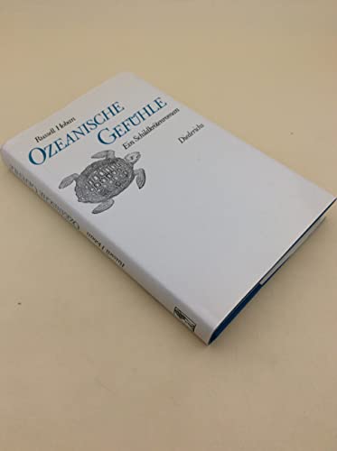 Beispielbild fr Ozeanische Gefhle - Ein Schildkrtenroman. zum Verkauf von Antiquariat  >Im Autorenregister<