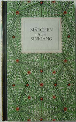 Imagen de archivo de Mrchen aus Sinkiang. berlieferungen der Turkvlker Chinas a la venta por medimops