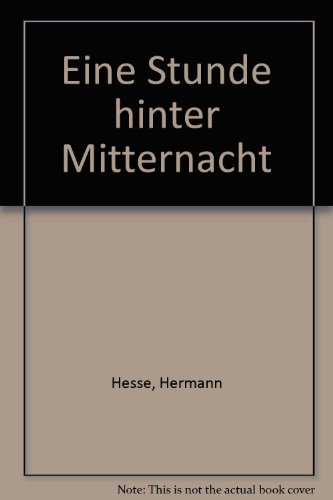 Stock image for Eine Stunde hinter Mitternacht. for sale by Antiquariat KAMAS