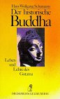 Beispielbild fr Diederichs Gelbe Reihe, Bd.73, Der historische Buddha zum Verkauf von medimops