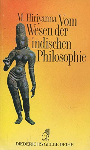 Stock image for Diederichs Gelbe Reihe, Bd.85, Vom Wesen der indischen Philosophie for sale by medimops