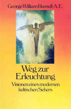 Beispielbild fr Diederichs Gelbe Reihe, Bd.95, Weg zur Erleuchtung. Visionen eines modernen keltischen Sehers. zum Verkauf von medimops