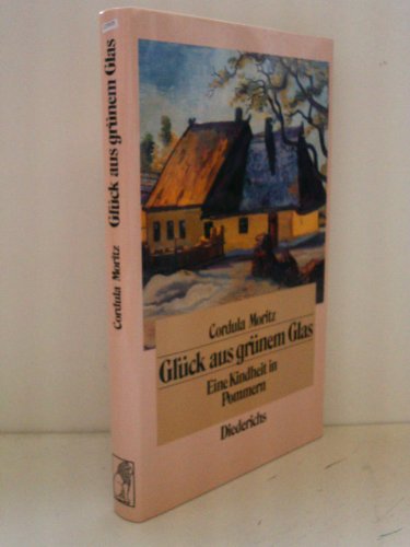 Stock image for Glck aus grnem Glas. Eine Kindheit in Pommern for sale by medimops