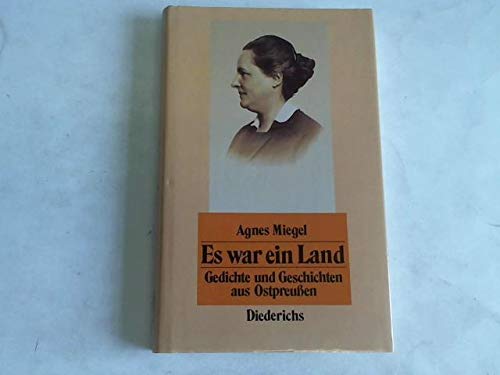 9783424010084: Es war ein Land. Gedichte und Geschichten aus Ostpreussen