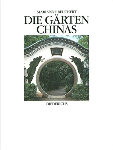 Die Gärten Chinas.