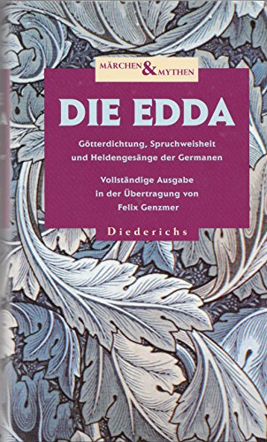 9783424011159: Die Edda. Gtterdichtung, Spruchweisheit und Heldengesnge der Germanen