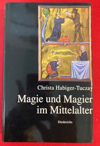 Magie und Magier im Mittelalter.