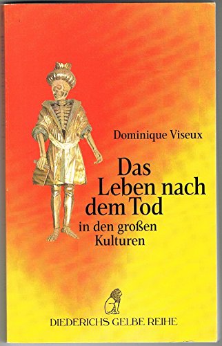 Stock image for Das Leben nach dem Tod in den groen Kulturen for sale by Bernhard Kiewel Rare Books