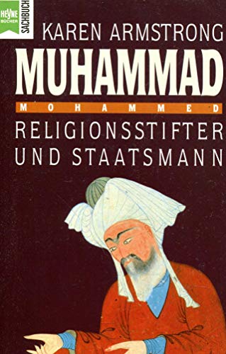 Muhammad -Religionsstifter und Staatsmann - Armstrong, Karen