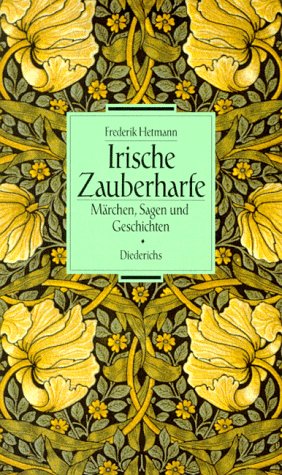 Stock image for Irische Zauberharfe. Mrchen, Sagen und Geschichten. for sale by Antiquariat Gntheroth