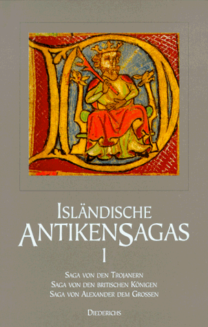 Isländische Antikensagas Band 1 - herausgegeben und aus dem altisländischen übersetzt (= Saga - Bibliothek der altnordischen Literatur herausgegeben von Kurt Schier Unterhaltung und Gelehrsamkeit) - Würth Stefanie