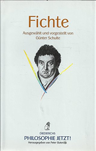 Stock image for Philosophie Jetzt! Fichte for sale by A Book By Its Cover