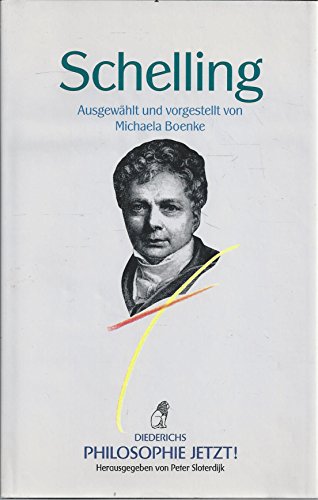 Stock image for Schelling [Philosophie Jetzt!] for sale by A Book By Its Cover