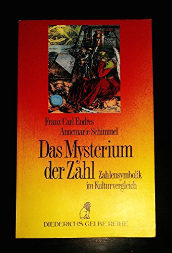 Stock image for Das Mysterium der Zahl. Zahlensymbolik im Kulturvergleich for sale by medimops