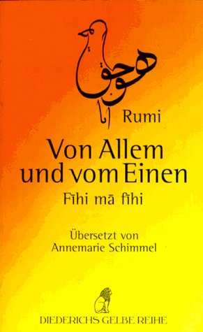 Von Allem und vom Einen. (9783424013047) by Dschelaleddin Rumi