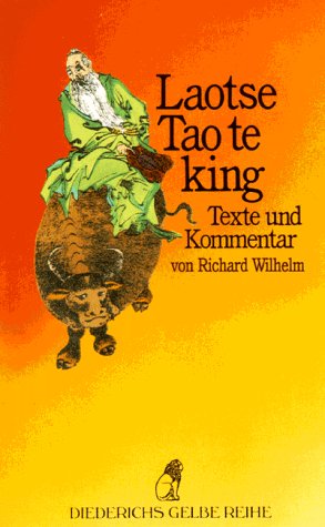 Imagen de archivo de Tao te king: Das Buch vom Sinn und Leben a la venta por Goldstone Books