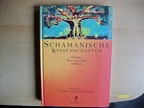 9783424014457: Schamanische Wissenschaften - kologie, Naturwissenschaft und Kunst