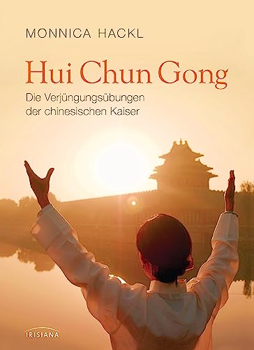 9783424151596: Hui Chun Gong: Die Verjngungsbungen der chinesischen Kaiser -