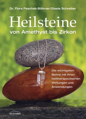 Imagen de archivo de Heilsteine: von Amethyst bis Zirkon a la venta por medimops